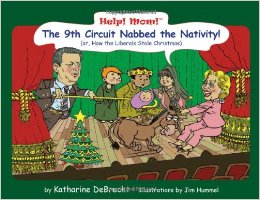 Help Mom! The 9th Circuit Nabbed the Nativity!