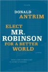 Elect_Mr._Robinson_For_A_Better_world